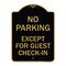 Signmission No Parking Except for Guest Check-In, Black & Gold Aluminum Sign, 24" L, 18" H, BG-1824-23625 A-DES-BG-1824-23625 - alternate 1